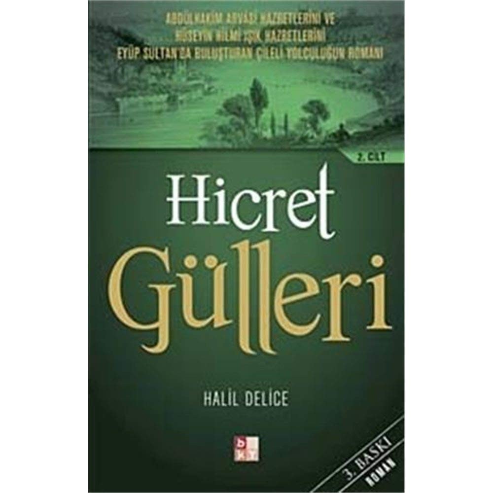 Hicret Gülleri 2. Cilt: 2. Cilt