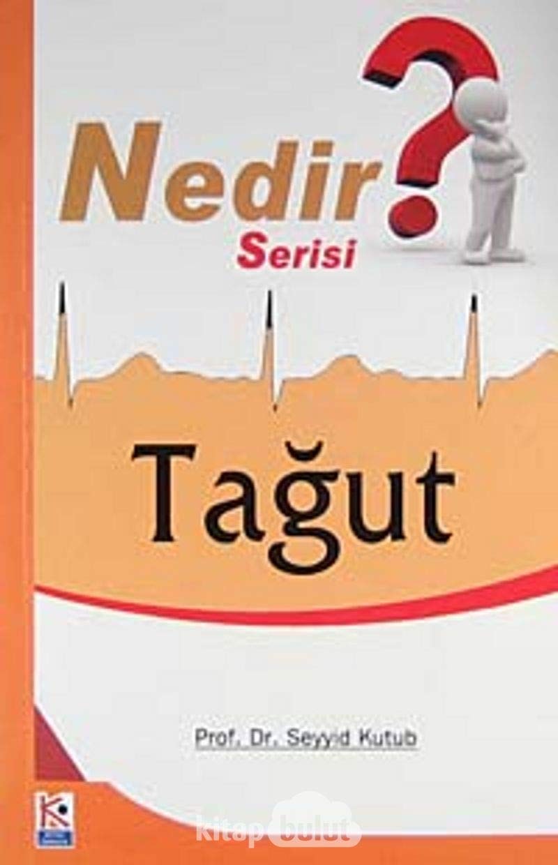 Tağut - Nedir Serisi?