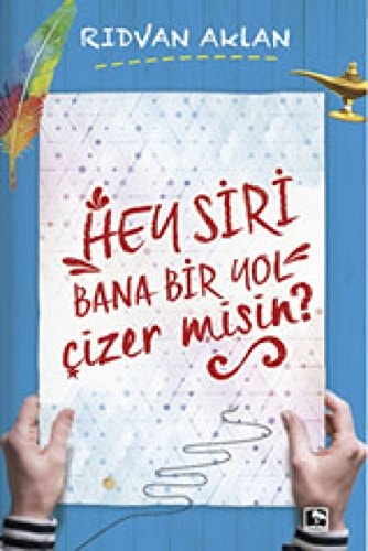 Hey Siri Bana Bir Yol Cizermisin