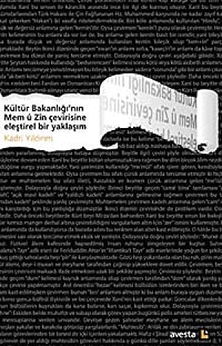 Kültür bakanlığı'nın Mem û Zîn çevirisine eleştirel bir yaklaşım