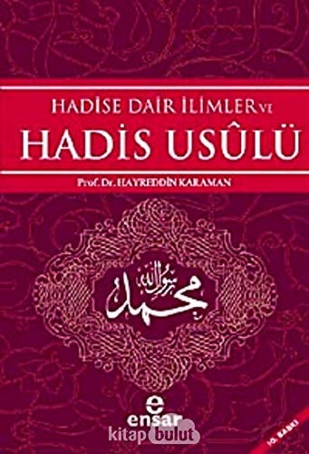 Hadise Dair Ilimler ve Hadis Usulü