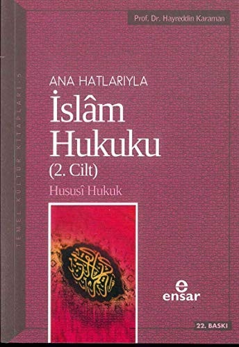 Anahatlariyla Islam Hukuku 2. Cilt