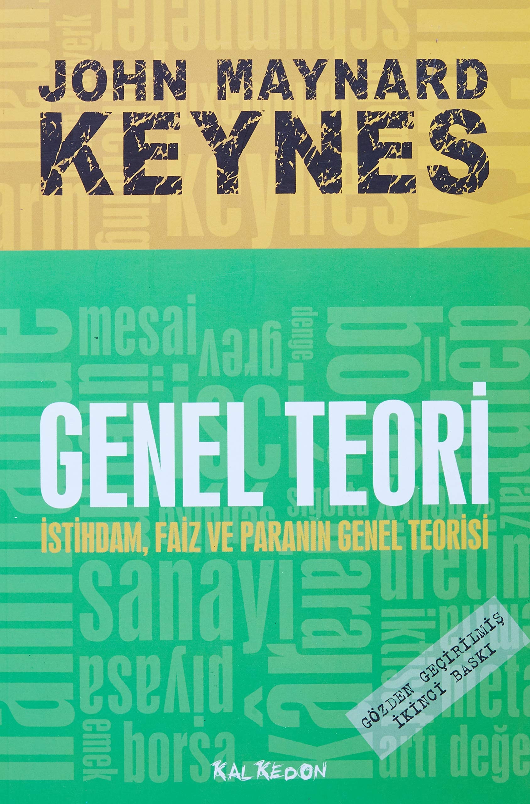 Genel teori istihdam, faiz ve paranın genel teorisi