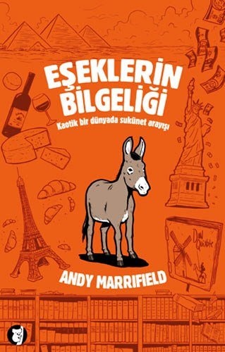Eşeklerin bilgeliği kaotik bir dünyada sukünet arayışı