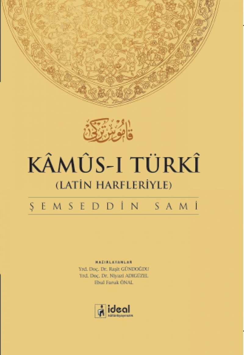 Latin Harfleriyle Kamus-i Türki Osmanlica - Türkce Sözlük Ciltli