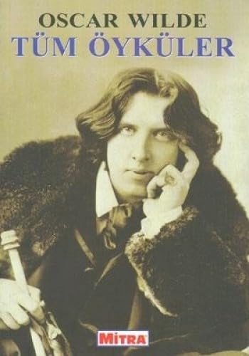 Oscar WIlde Tüm Öyküler