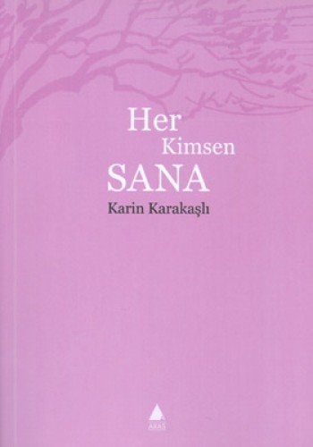 Her kimsen sana