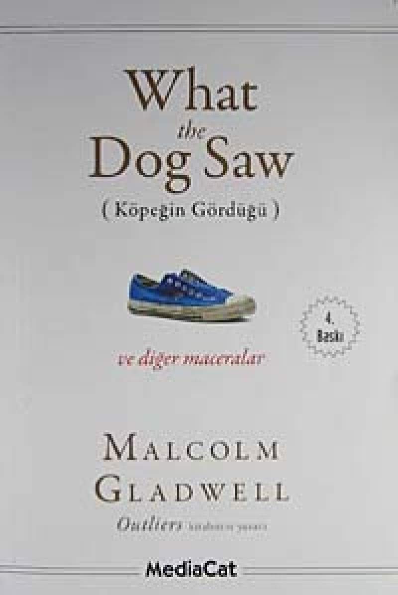 What The Dog Saw Köpegin Gördügü ve diger Maceralar