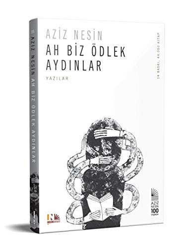 Ah biz ödlek aydınlar yazılar