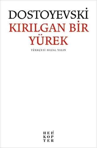 Kirilgan Bir Yürek