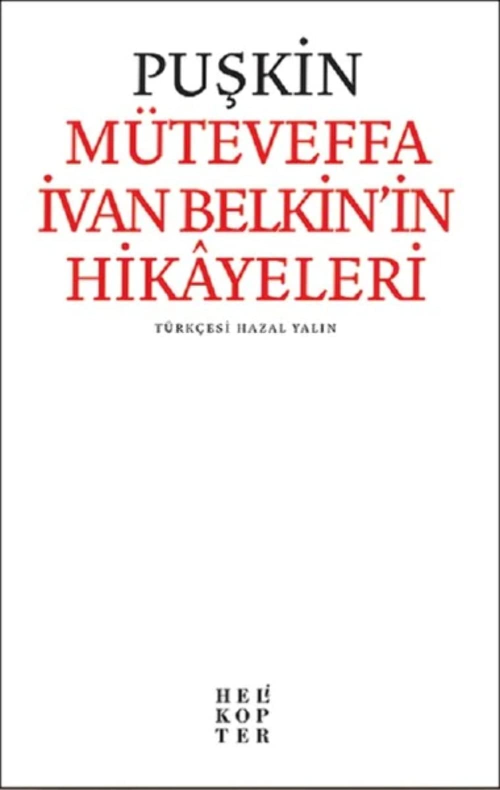Müteveffa Ivan Belkinin Hikayeleri