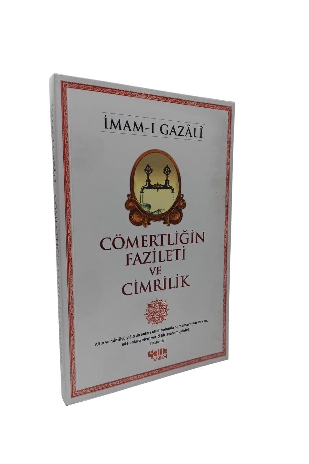 Cömertligin Fazileti ve Cimrilik