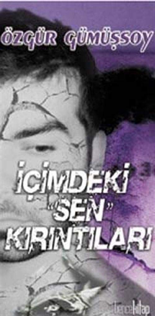 Icimdeki Sen Kirintilari
