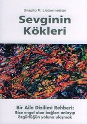 Sevginin kökleri bir aile dizimi rehberi : derin bağların