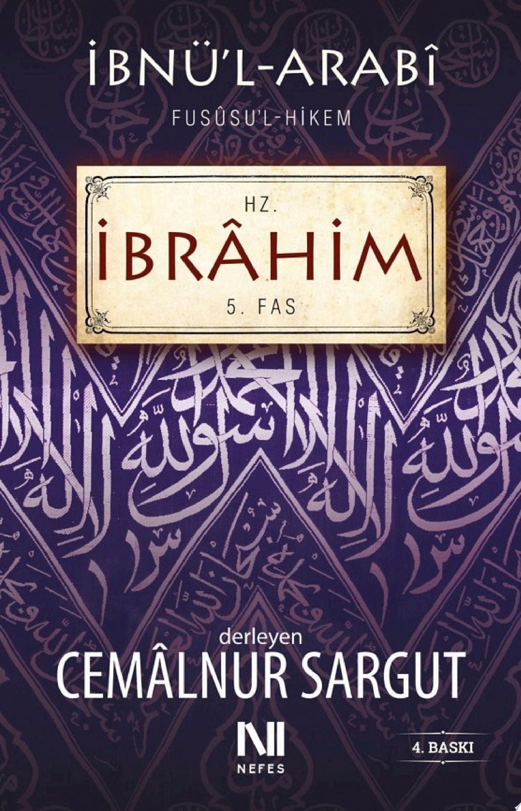 İbnül Arabi Fususul Hikem - Hz. İbrahim (5. FAS) (Nefes Yayınevi)