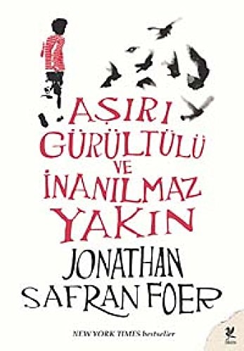 Asiri Gürültülü ve Inanilmaz Yakin