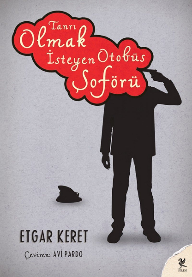 Tanri olmak isteyen otobüs şoförü