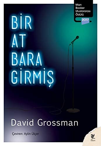 Bir At Bara Girmis Man Booker Uluslararasi Ödülü 2017