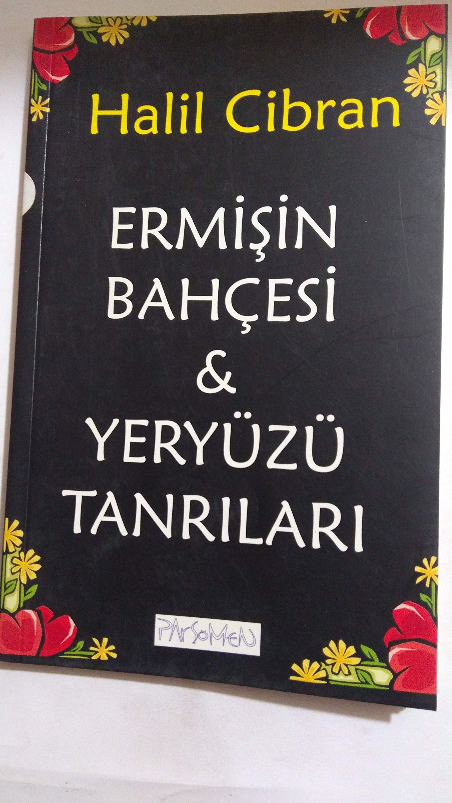 Ermişin bahçesi ve Yeryüzü tanrıları