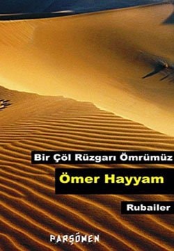 Bir çöl rüzgarı ömrümüz -rubailer-