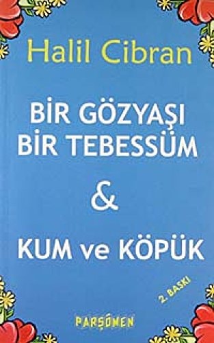 Bir Gözyasi Bir Tebessüm & Kum Ve Köpük