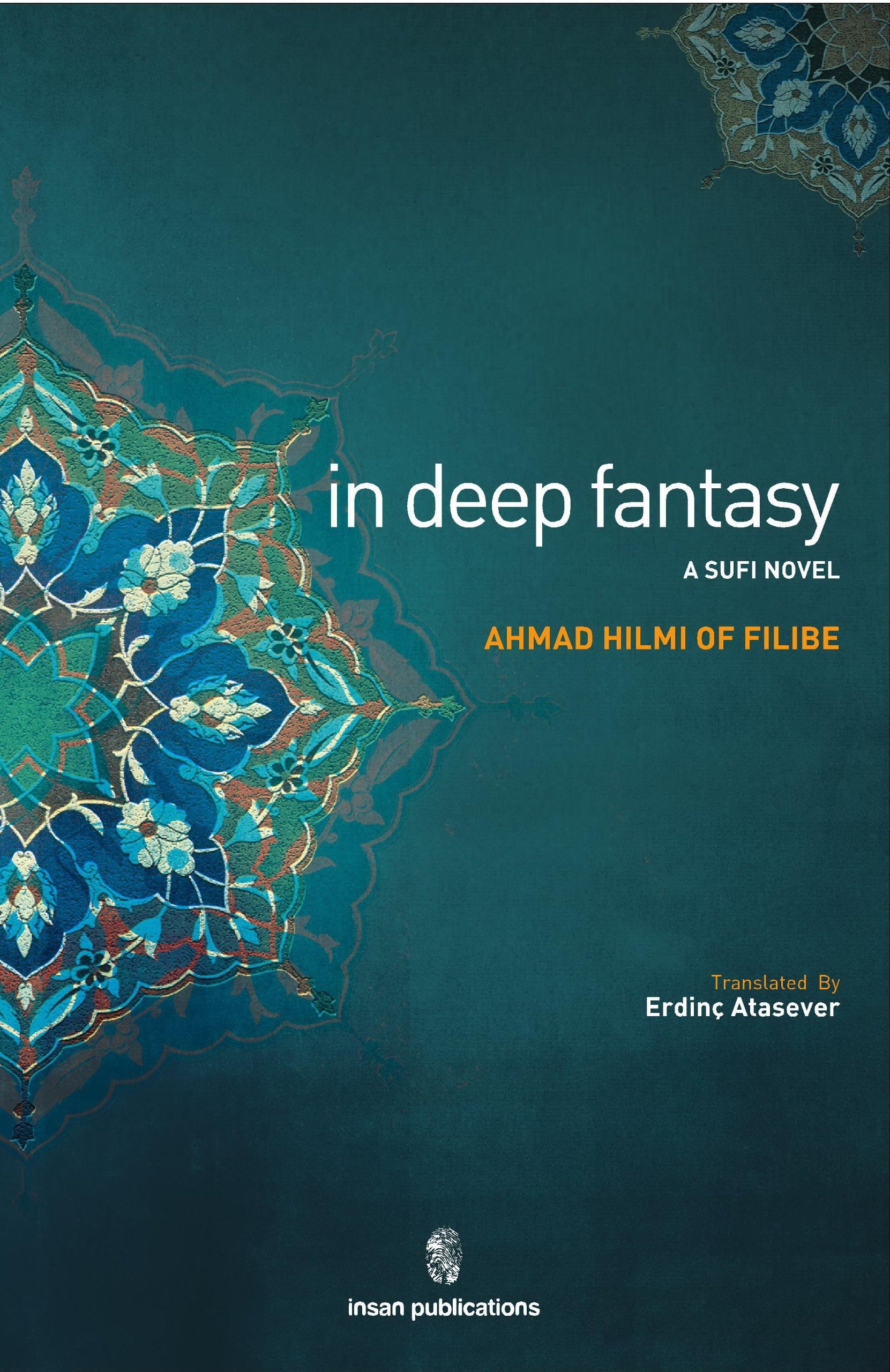 In Deep Fantasy A Sufi Novel