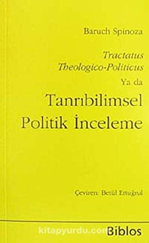 Tanribilimsel Politik Inceleme Tractatus Theologico- Politicus