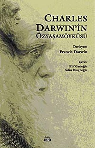 Charles Darvin'in özyaşam öyküsü