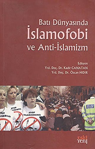 Batı dünyasında İslamofobi ve anti-İslamizm