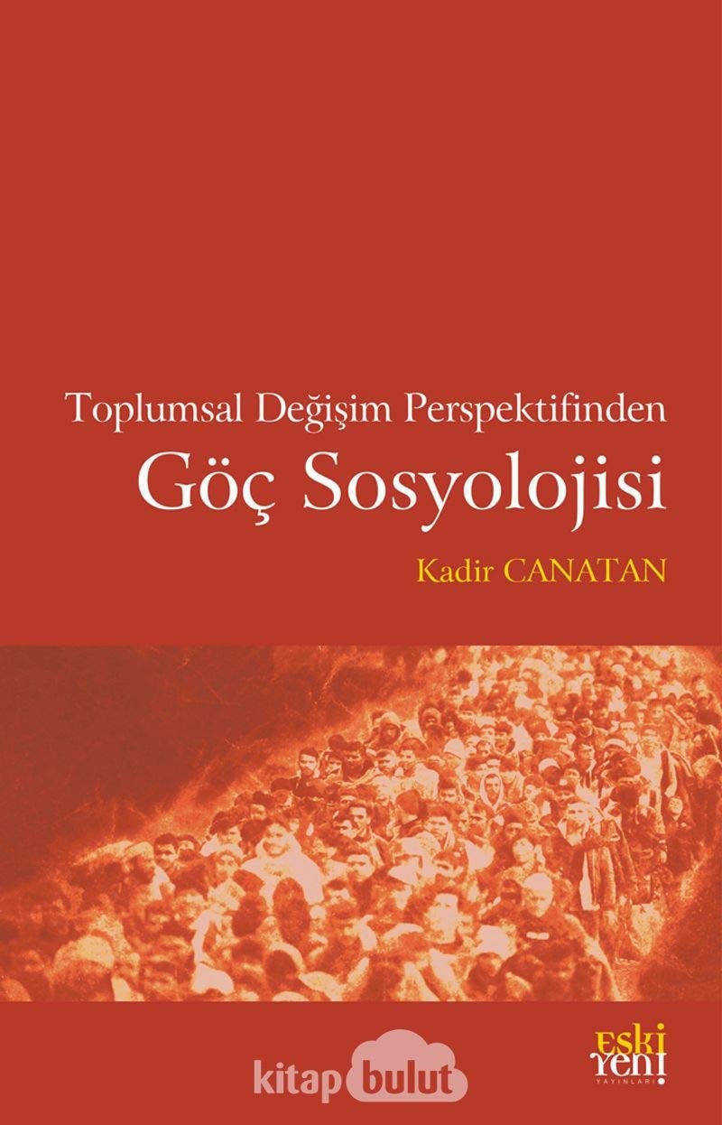 Toplumsal Degisim Perspektifinden Göç Sosyolojisi