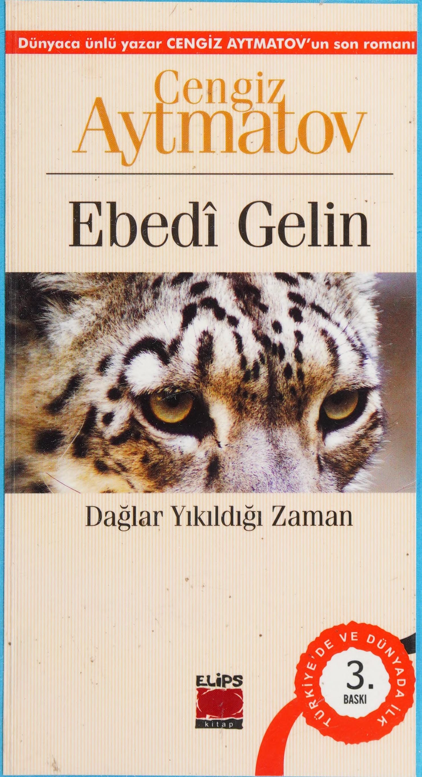 Ebedi Gelin-Daglar Yikildigi Zaman