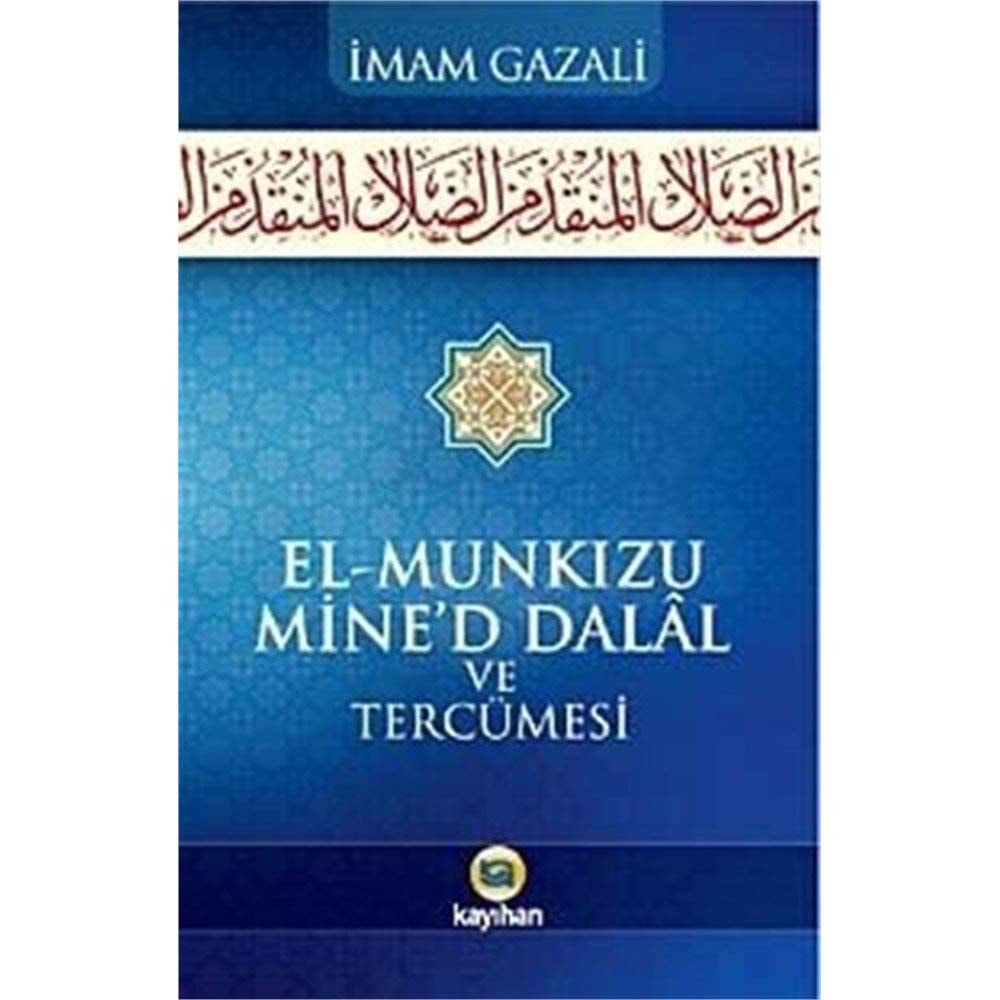 El-Munkizu Mine'd Dalal ve Tercumesi