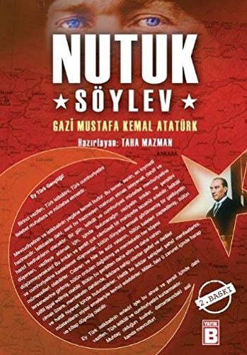 Kuruluş ve kurtuluşun temel kitabı Nutuk söylev