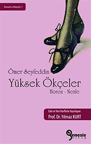 Yüksek Ökçeler Ömer Seyfettin