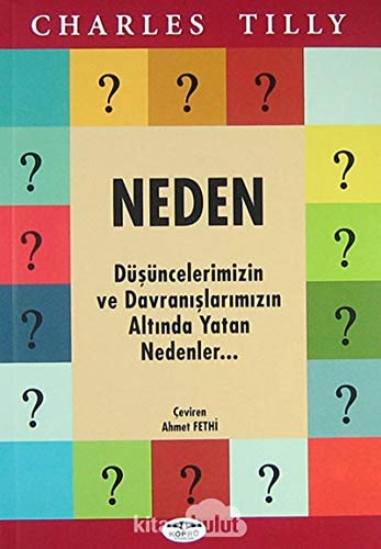 Dusuncelerimizin ve Davranislarimizin Altinda Yatan Nedenler