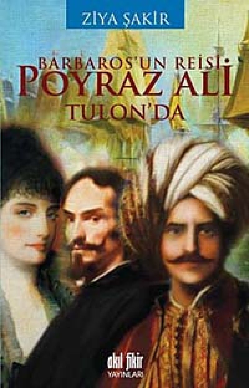 Barbaros'un reisi Poyraz Ali Tulon'da