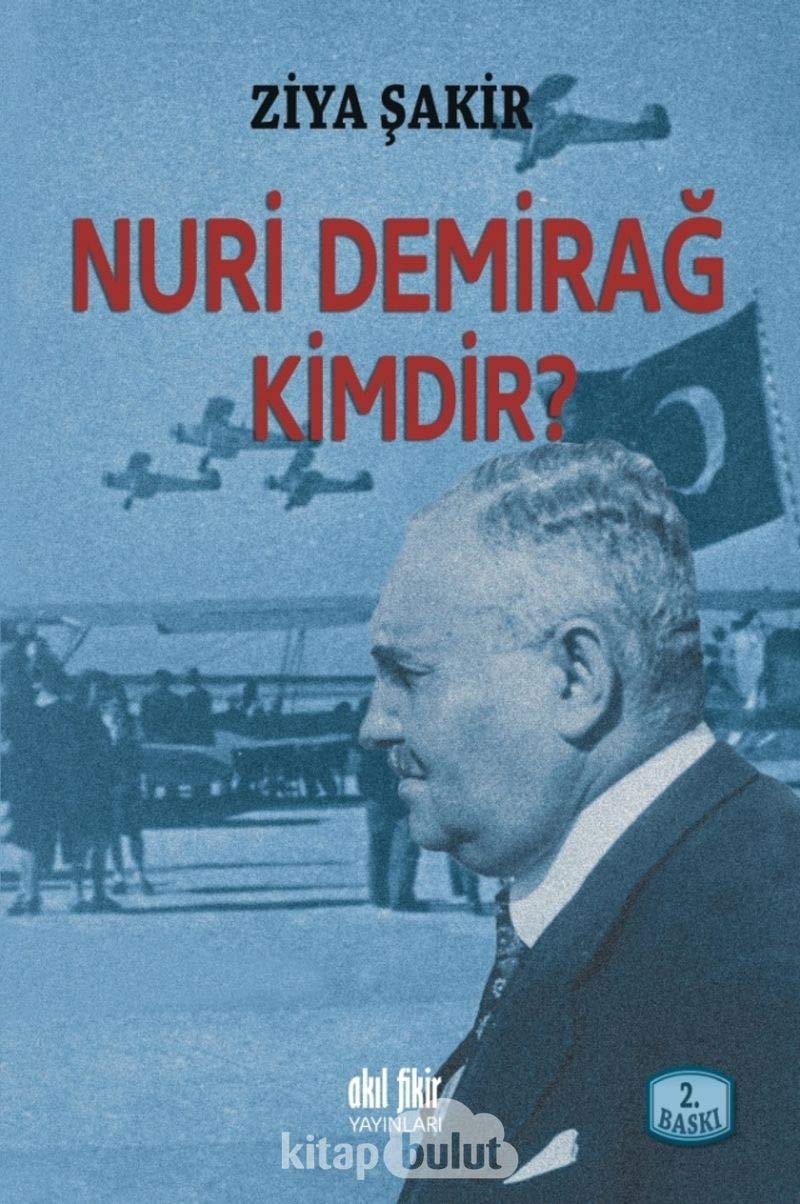 Nuri Demirag Kimdir?
