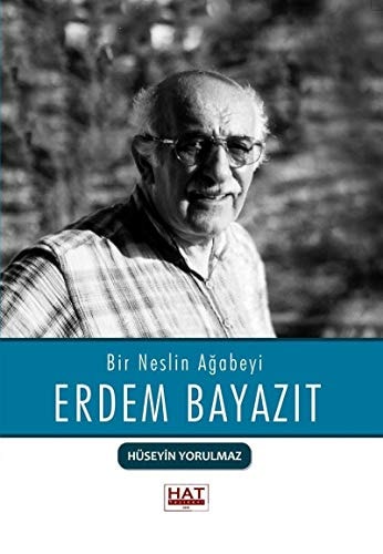 Bir neslin ağabeyi Erdem Bayazıt