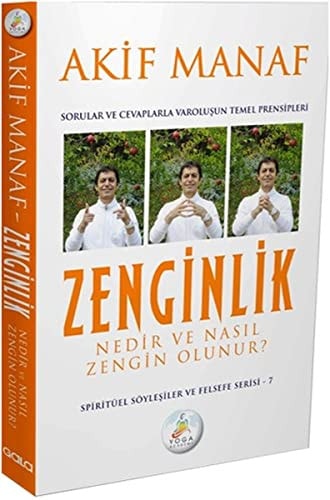 Zenginlik Nedir ve Nasil Zengin Olunur Sorular ve Cevaplarla Varolusun Temel Prensipleri