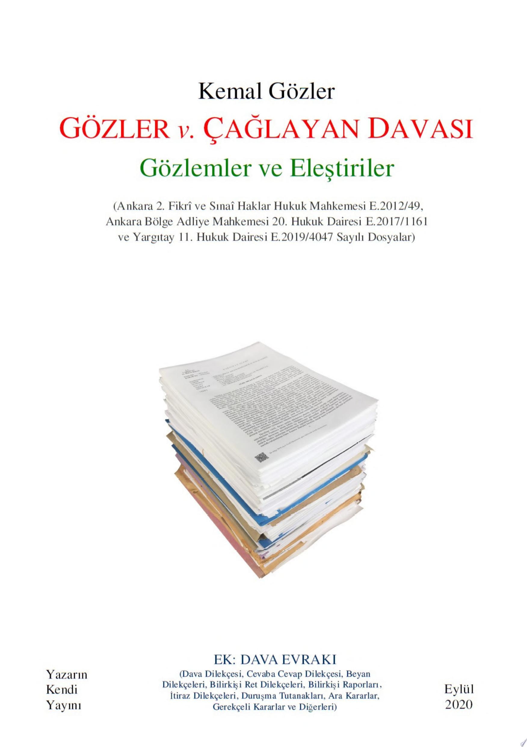 Gözler v. Çağlayan Davası Gözlemler ve Eleştiriler