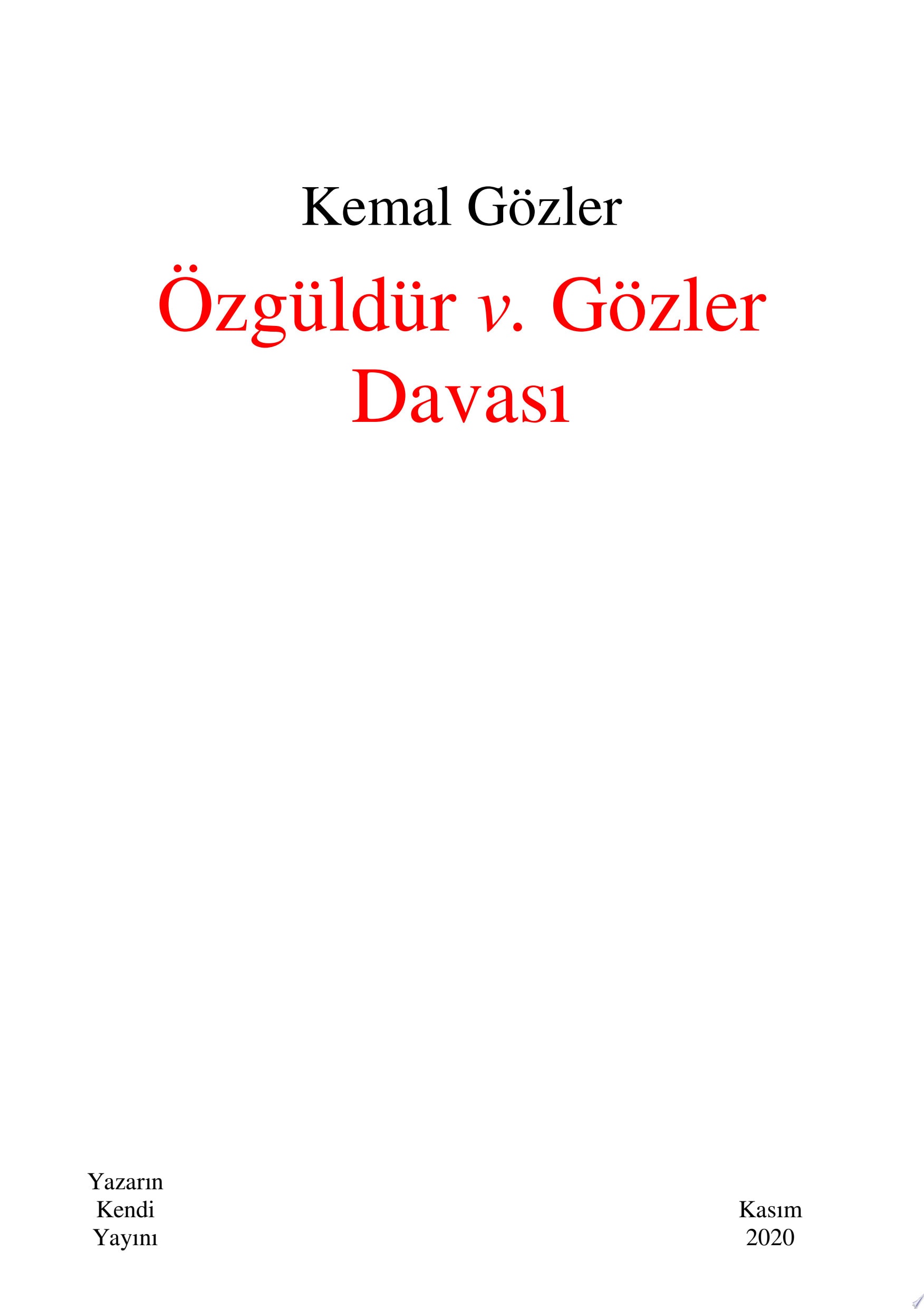 Özgüldür v. Gözler Davası