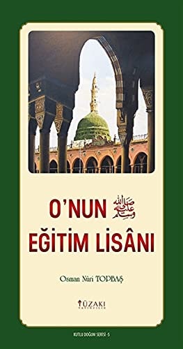O'nun Eğitim Lisanı - Kutlu Doğum Serisi 5
