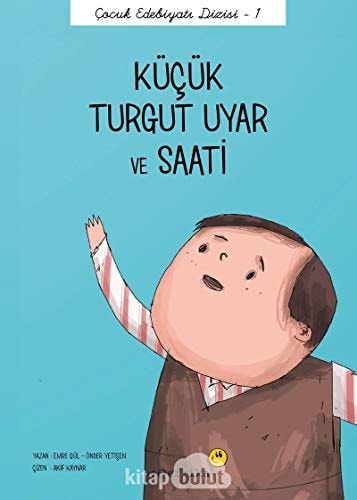 Kücük Turgut Uyar ve Saati