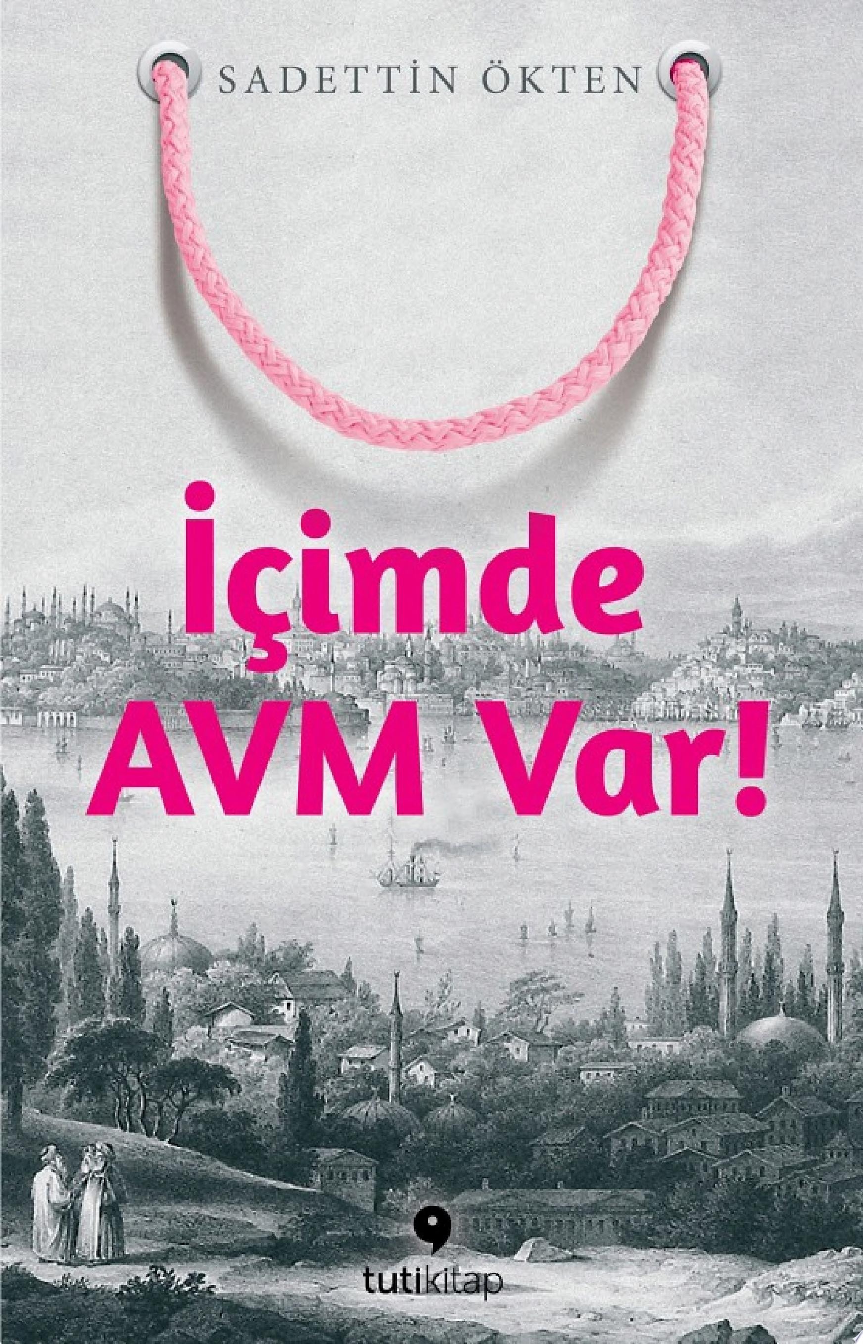 İçimde AVM Var (Tuti Kitap)