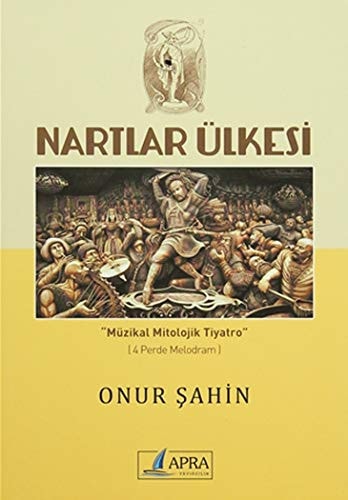 Nartlar Ülkesi; Müzikal Mitolojik Tiyatro