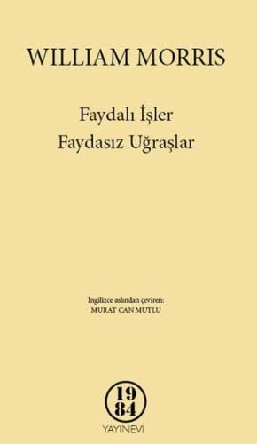 Faydali Isler, Faydasiz Ugraslar