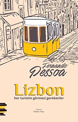 Lizbon Her Turistin Görmesi Gerekenler