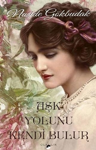 Ask Yolunu Kendi Bulur