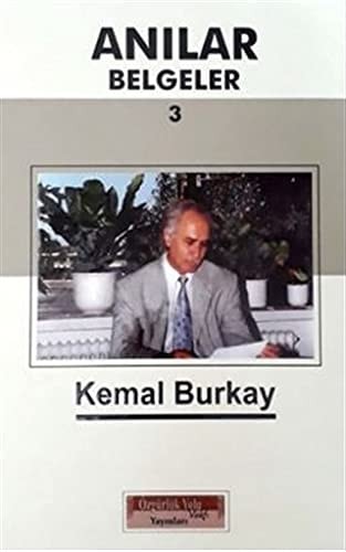Anılar, belgeler