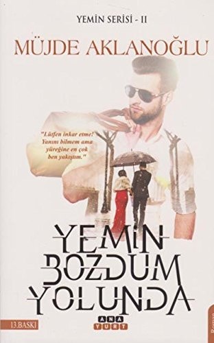 Yemin Bozdum Yolunda - Yemin Serisi 2